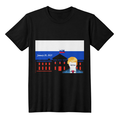 I did that -  Tee Shirt