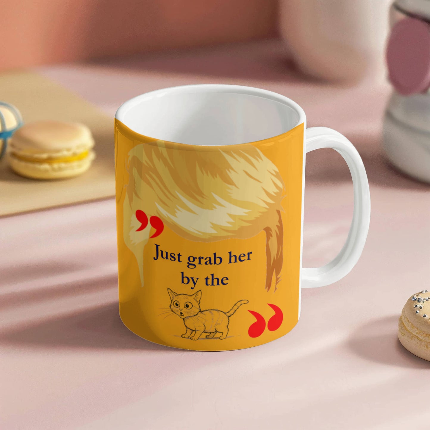 "Just grab her by the..." - Quote